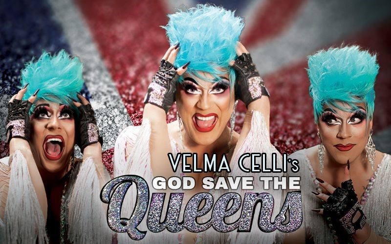 Velma Celli's God Save the Queens Skipton Town Hall